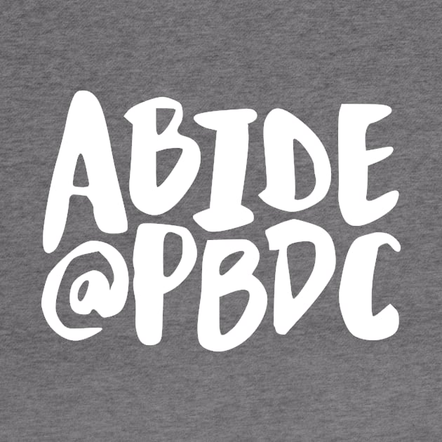 Abide @ PBDC by AmarilloShirts